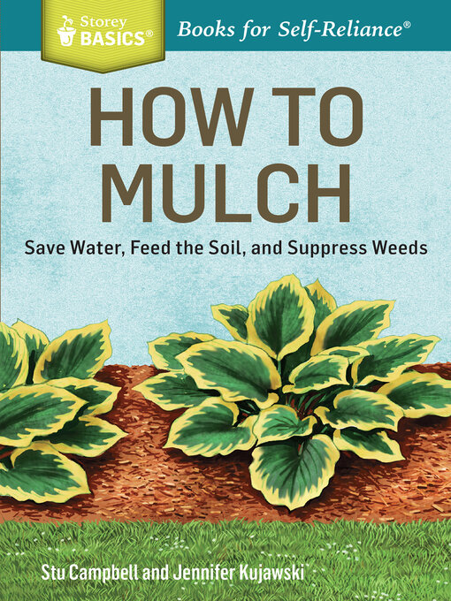 Title details for How to Mulch by Stu Campbell - Available